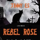 Rebel Rose @ Jimmy E’s Bar + Grill